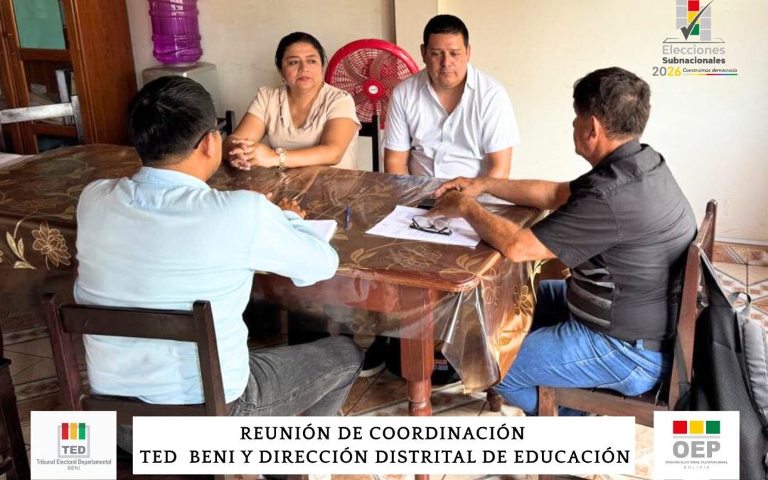 TED BENI COORDINA CON DIRECCIÓN DISTRITAL DE EDUCACIÓN DE RIBERALTA LAS CAPACITACIONES A JURADAS Y JURADOS ELECTORALES PARA LAS ELECCIONES SUBNACIONALES 2026